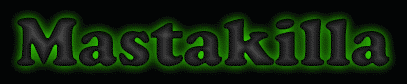 Mastakilla First Name