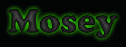 Mosey First Name