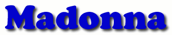 Madonna First Name