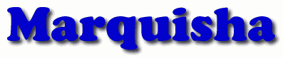 Marquisha First Name