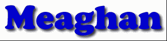 Meaghan First Name