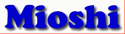 Mioshi First Name