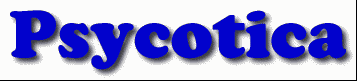 Psycotica First Name