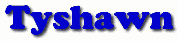 Tyshawn First Name