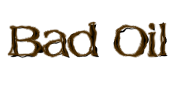 Click to make a logo like this one Bad Oil